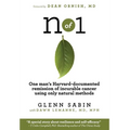 n of 1: One man's Harvard-documented remission of incurable cancer using only natural methods - Hardcover