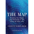 The Map: Finding the Magic and Meaning in the Story of Your Life - Paperback