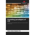 Founding paradigms of CIS - Paperback