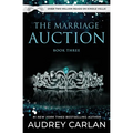 The Marriage Auction: Book Three - Paperback