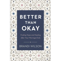 Better Than Okay - Hardcover
