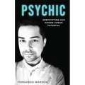 Psychic: Demystifying Our Hidden Human Potential - Paperback