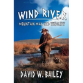 Wind River - Mountain Man Jeb Winslow - Paperback