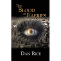 The Blood of Faeries - Paperback