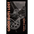 Good Guys Lost - Paperback