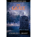 The Grave: An Oxrun Station Novel - Paperback