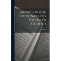 Arabic-english Dictionary For The Use Of Students - Hardcover
