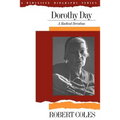 Dorothy Day: A Radical Devotion - Paperback