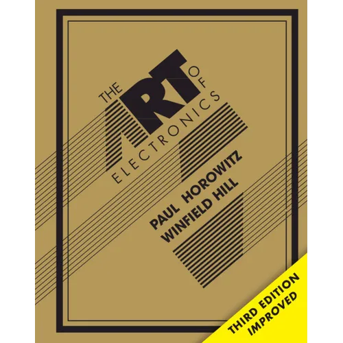 The Art of Electronics - Hardcover