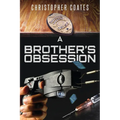 A Brother's Obsession - Paperback