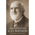 Glimpses of the Life and Work of G. D. Watson - Paperback