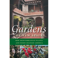 Gardens of New Spain: How Mediterranean Plants and Foods Changed America - Paperback
