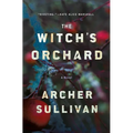 The Witch's Orchard - Hardcover