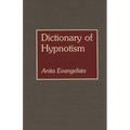 Dictionary of Hypnotism - Hardcover
