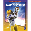 Football: Wide Receiver - Library Binding