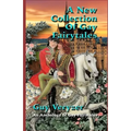 A New Gay Fairytale Collection: Gay Fairytales - Paperback