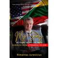 My Story - 60 Years Of My Life With Hurdles From Lithuania To USA - Paperback