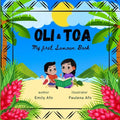 Oli & Toa: My First Samoan Book: English to Samoan Translations, Easy and Fun to Read - Paperback