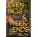 Evenings and Weekends - Paperback