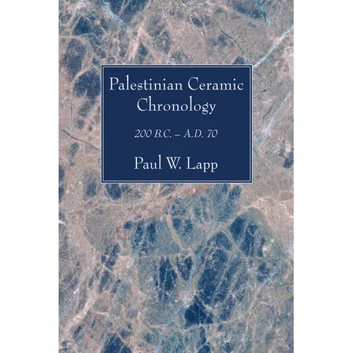 Palestinian Ceramic Chronology - Hardcover