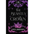 The Beastly Crown Colorful Paperback - Paperback