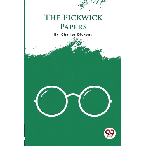 The Pickwick Papers - Paperback