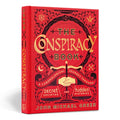 The Conspiracy Book: A Chronological Journey Through Secret Societies and Hidden Histories - Hardcover