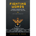 Fighting Words: Imperial Censorship and the Russian Press, 1804-1906 - Paperback
