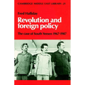 Revolution and Foreign Policy: The Case of South Yemen, 1967 1987 - Paperback