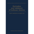 Derivation and Validation of Software Metrics - Hardcover