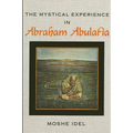 The Mystical Experience in Abraham Abulafia - Paperback