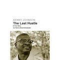 The Last Hustle: A True Story - Paperback