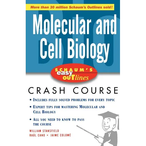 Schaum's Easy Outlines Molecular and Cell Biology: Based on Schaum's Outline of Theory and Problems of Molecular and Cell Biology - Paperback