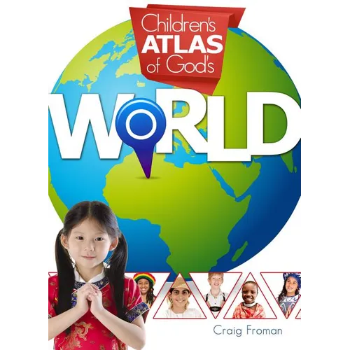 Children's Atlas of God's World - Hardcover