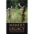 Mimer's Legacy: The Legacy & Betrayal of Faith - Paperback