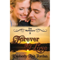 Forever My Love: A Christian Romance - Paperback