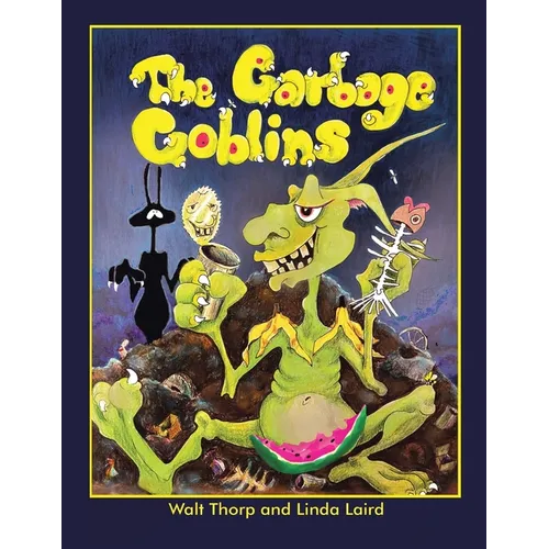 The Garbage Goblins - Paperback
