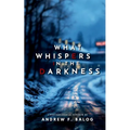What Whispers in the Darkness - Paperback