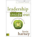 Leadership from the Inside Out: Examining the Inner Life of a Healthy Church Leader - Paperback