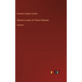 Sylvia's Lovers; In Three Volumes: Volume 2 - Hardcover