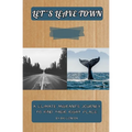 Let's Leave Town: A Climate Migrants Journey To Find Their Right Place - Paperback