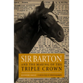 Sir Barton and the Making of the Triple Crown - Paperback