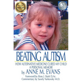 Beating Autism: How Alternative Medicine Cured My Child - Paperback