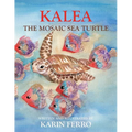 Kalea the Mosaic Sea Turtle - Paperback