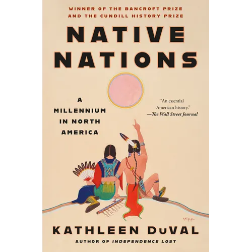 Native Nations: A Millennium in North America - Paperback