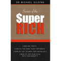 Secrets of the Super Rich - Paperback