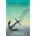 Lyfe-Isms: Everyday Quotes For Everyday Living - Paperback
