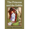 The Princess and the Goblin - Paperback