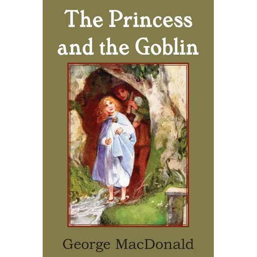 The Princess and the Goblin - Paperback