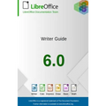 LibreOffice 6.0 Writer Guide - Paperback